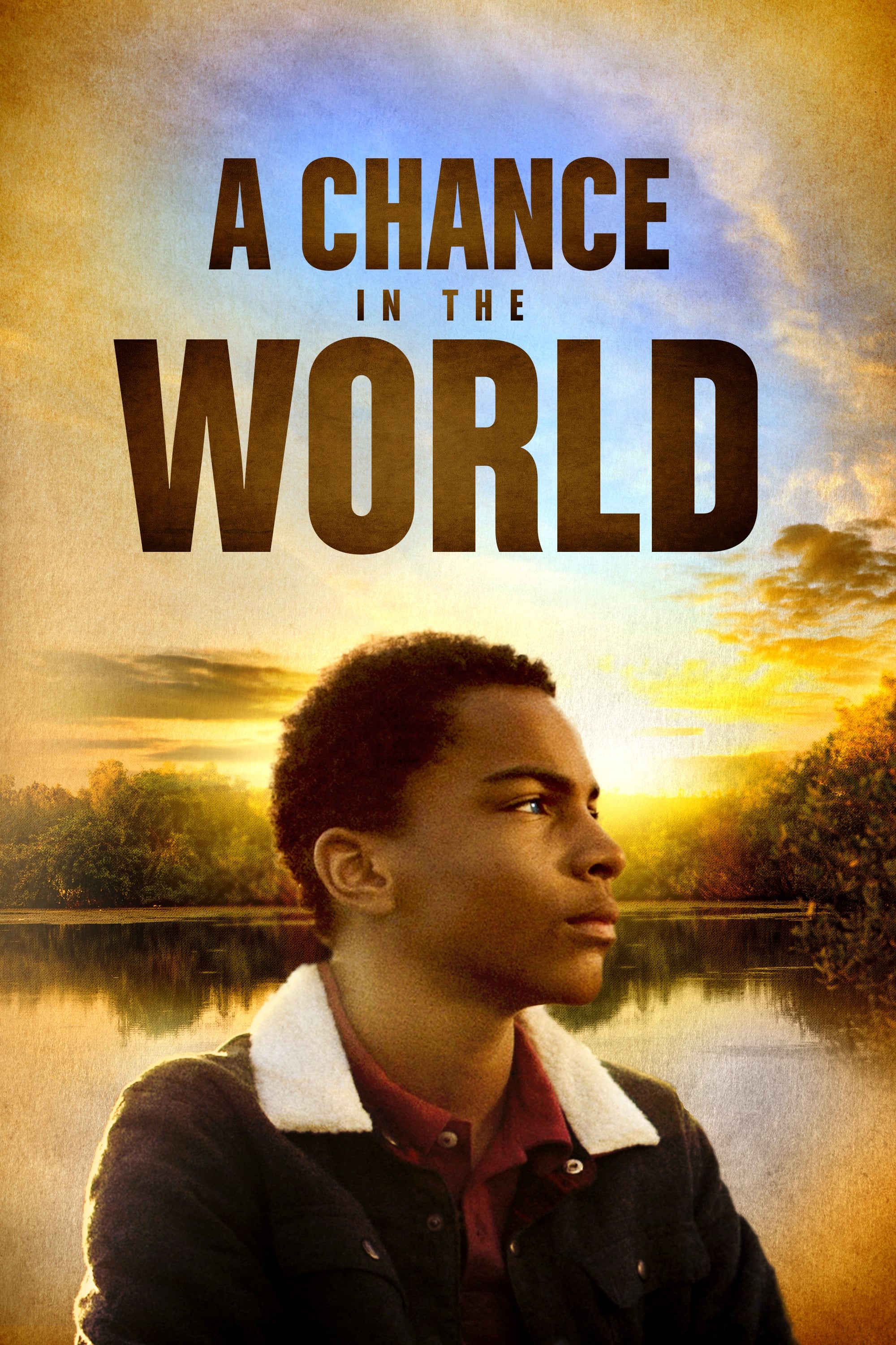 Постер A Chance in the World